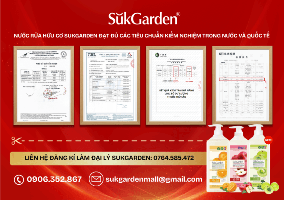 Nước rửa hữu cơ SukGarden đạt đầy đủ giấy chứng nhận an toàn